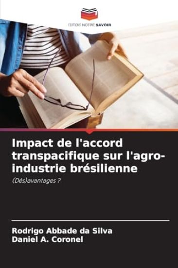 Impact de l'accord transpacifique sur l'agro-industrie brésilienne