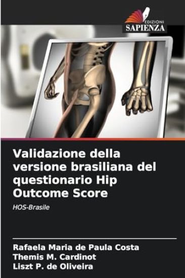 Validazione della versione brasiliana del questionario Hip Outcome Score