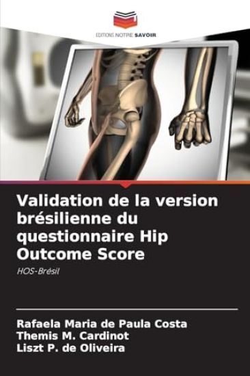 Validation de la version brésilienne du questionnaire Hip Outcome Score