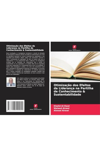 Otimização dos Efeitos da Liderança na Partilha de Conhecimento & Sustentabilidade