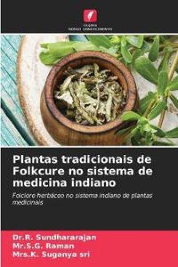 Plantas tradicionais de Folkcure no sistema de medicina indiano