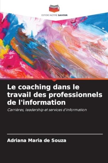 Le coaching dans le travail des professionnels de l'information