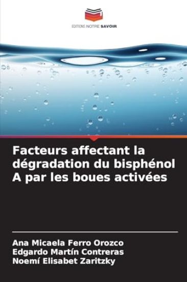 Facteurs affectant la dégradation du bisphénol A par les boues activées