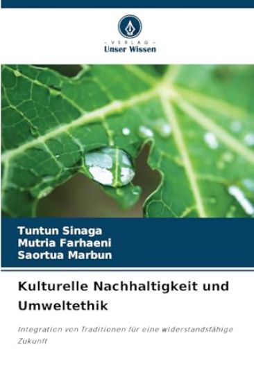 Kulturelle Nachhaltigkeit und Umweltethik