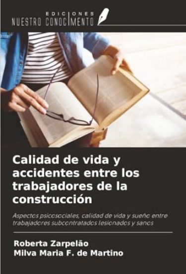 Calidad de vida y accidentes entre los trabajadores de la construcción