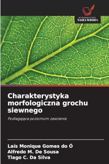 Charakterystyka morfologiczna grochu siewnego