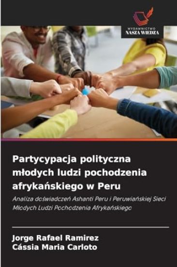 Partycypacja polityczna mlodych ludzi pochodzenia afrykanskiego w Peru
