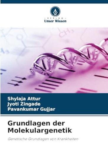 Grundlagen der Molekulargenetik