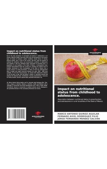 Impact on nutritional status from childhood to adolescence.