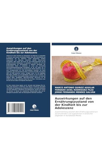 Auswirkungen auf den Ernährungszustand von der Kindheit bis zur Adoleszenz