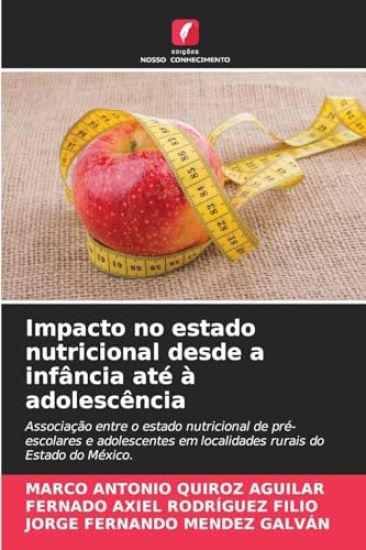 Impacto no estado nutricional desde a infância até à adolescência