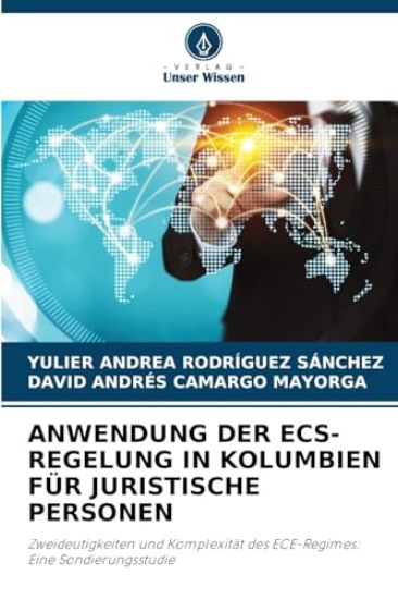 Anwendung Der Ecs-Regelung in Kolumbien Für Juristische Personen