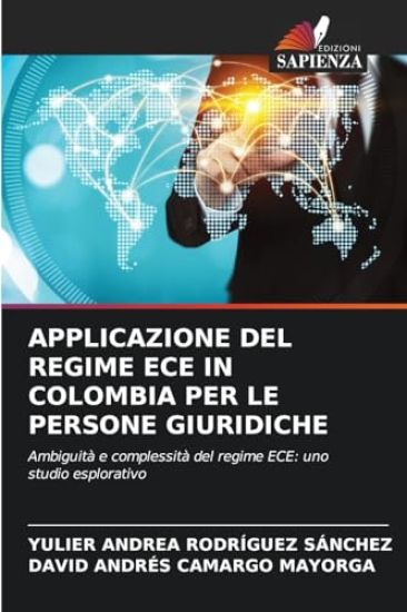 Applicazione del Regime Ece in Colombia Per Le Persone Giuridiche