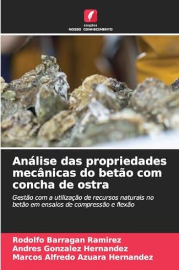 Análise das propriedades mecânicas do betão com concha de ostra
