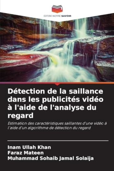 Détection de la saillance dans les publicités vidéo à l'aide de l'analyse du regard