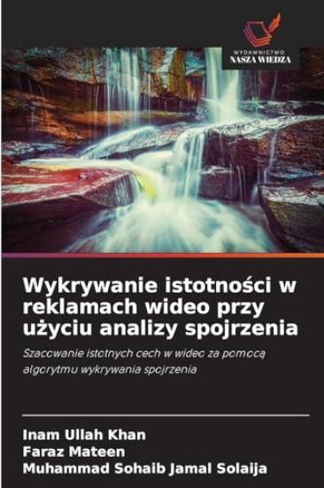 Wykrywanie istotnosci w reklamach wideo przy uzyciu analizy spojrzenia