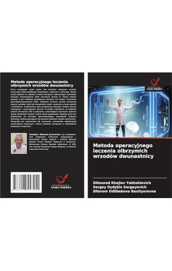 Metoda operacyjnego leczenia olbrzymich wrzodów dwunastnicy