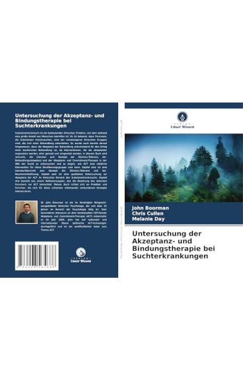 Untersuchung der Akzeptanz- und Bindungstherapie bei Suchterkrankungen