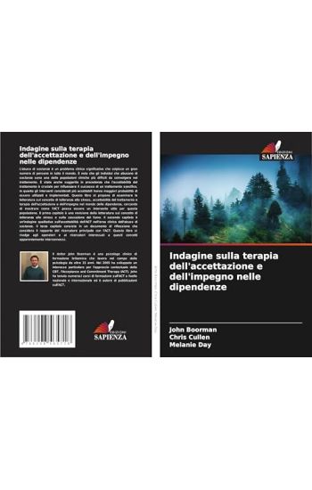 Indagine sulla terapia dell'accettazione e dell'impegno nelle dipendenze