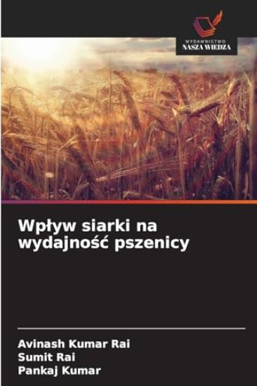 Wplyw siarki na wydajnosc pszenicy