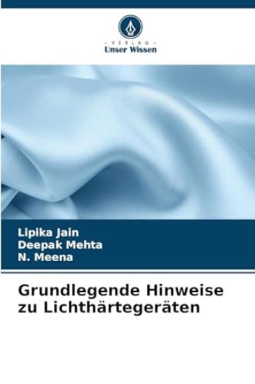 Grundlegende Hinweise zu Lichthärtegeräten