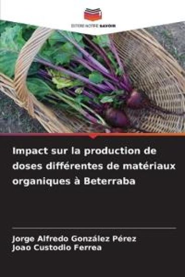 Impact sur la production de doses différentes de matériaux organiques à Beterraba