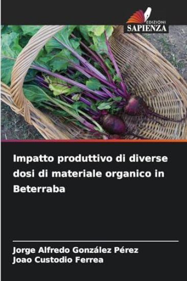 Impatto produttivo di diverse dosi di materiale organico in Beterraba