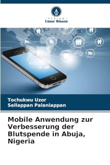 Mobile Anwendung zur Verbesserung der Blutspende in Abuja, Nigeria