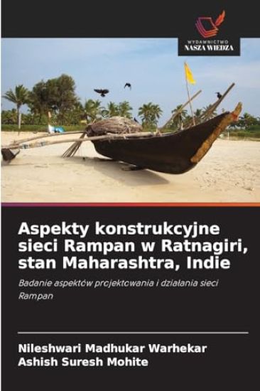 Aspekty konstrukcyjne sieci Rampan w Ratnagiri, stan Maharashtra, Indie