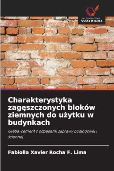 Charakterystyka zageszczonych bloków ziemnych do uzytku w budynkach