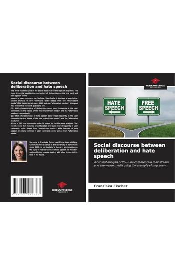Social discourse between deliberation and hate speech