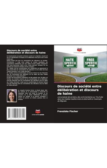 Discours de société entre délibération et discours de haine