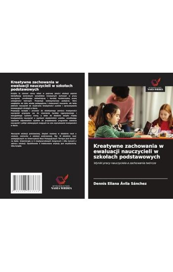 Kreatywne zachowania w ewaluacji nauczycieli w szkolach podstawowych