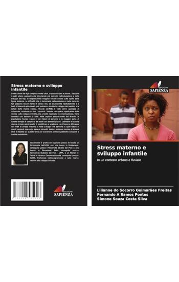 Stress materno e sviluppo infantile