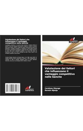 Valutazione dei fattori che influenzano il vantaggio competitivo nelle banche