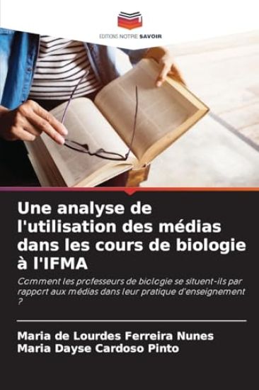 Une analyse de l'utilisation des médias dans les cours de biologie à l'IFMA