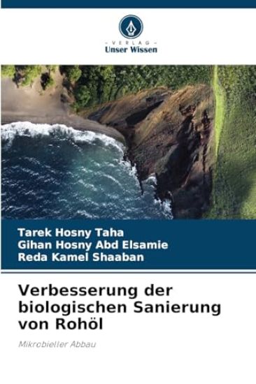 Verbesserung der biologischen Sanierung von Rohöl