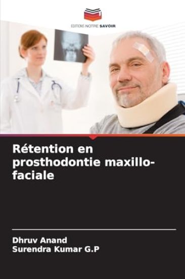 Rétention en prosthodontie maxillo-faciale