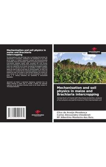 Mechanisation and soil physics in maize and Brachiaria intercropping