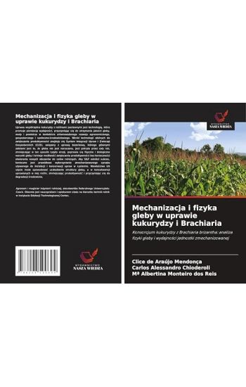 Mechanizacja i fizyka gleby w uprawie kukurydzy i Brachiaria