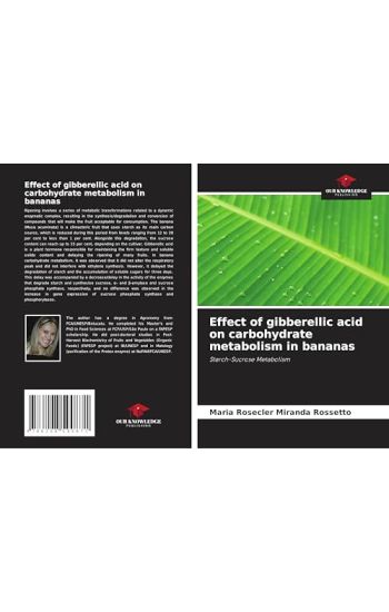 Effect of gibberellic acid on carbohydrate metabolism in bananas