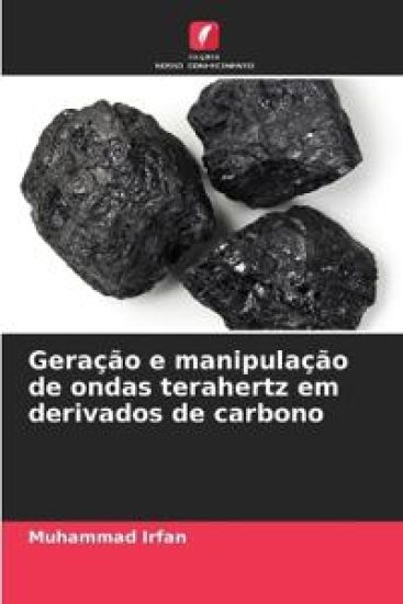 Geração e manipulação de ondas terahertz em derivados de carbono