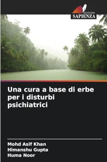 Una cura a base di erbe per i disturbi psichiatrici