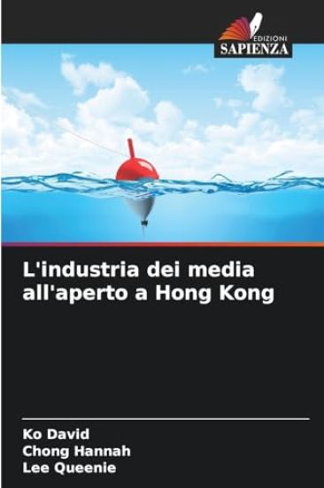 L'industria dei media all'aperto a Hong Kong