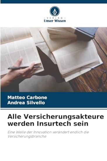Alle Versicherungsakteure werden Insurtech sein