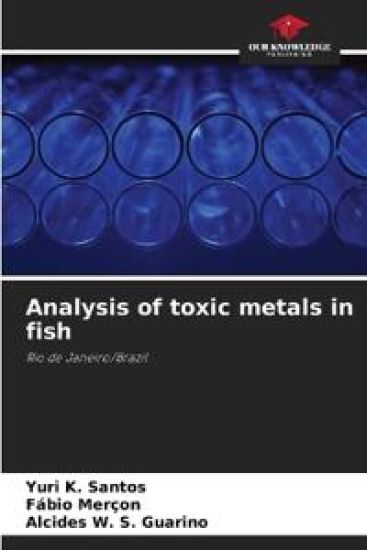 Analysis of toxic metals in fish