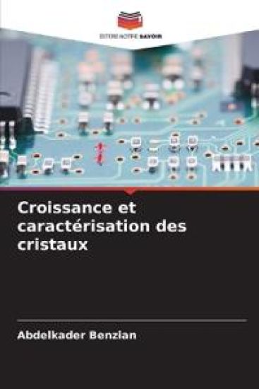 Croissance et caractérisation des cristaux
