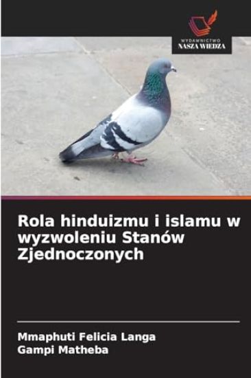 Rola hinduizmu i islamu w wyzwoleniu Stanów Zjednoczonych