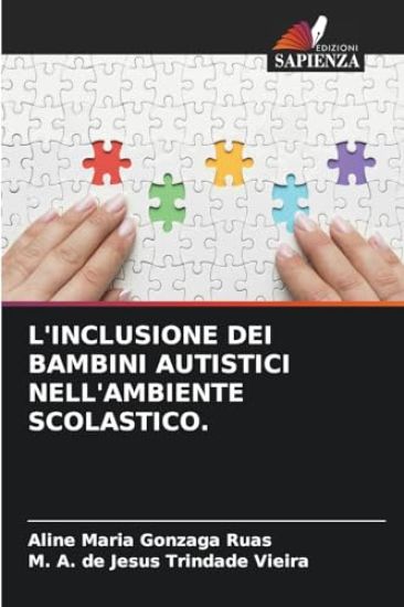 L'Inclusione Dei Bambini Autistici Nell'ambiente Scolastico.