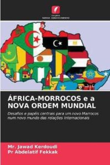 ÁFRICA-MORROCOS e a NOVA ORDEM MUNDIAL